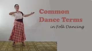 COMMON DANCE TERMS IN FOLK DANCE (15 steps)