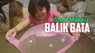 SLIME Making - BALIK BATA | billykurtvlogs