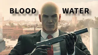 Hitman Agent 47| Blood // Water| Hitman GMV