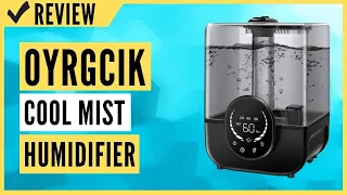 OYRGCIK Cool Mist Humidifier Review