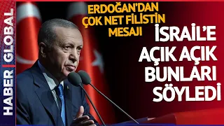 Erdoğan'dan Kabine Sonrası Çok Net Filistin Mesajı: İsrail'e Açık Açık Bunları Söyledi