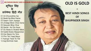 OLD IS GOLD - Best Hindi Songs Of Bhupinder Singh भूपिंदर सिंह के सर्वश्रेष्ठ हिन्दी गीत II 2019