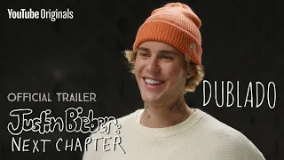 Justin Bieber: Next Chapter | Trailer Oficial Dublado