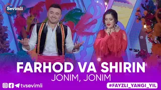 FARHOD VA SHIRIN - JONIM, JONIM