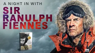 Sir Ranulph Fiennes' Greatest Expedition (FULL EVENT)