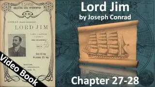 Chapter 27-28 - Lord Jim by Joseph Conrad