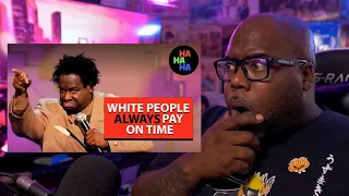 White People Always Pay On time | Bruce Bruce