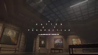 DROELOE - A Matter of Perspective Museum (Full Audio-Visual Experience)