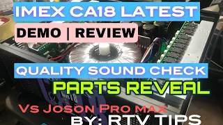 LATEST Power Amplifier CA18 vs Joson Moon Pro Max | Demo | Parts Reveal | Quality Sound Check |