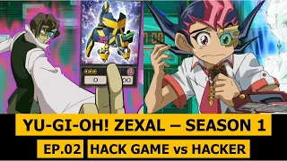 HACK GAME vs HACKER- Liệu ai sẽ chiến thắng | Tóm tắt phim Yu-Gi-Oh! Zexal - Phần 02 | M2DA