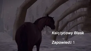 Księżycowy Blask || Zapowiedź 1 || SSO Dub