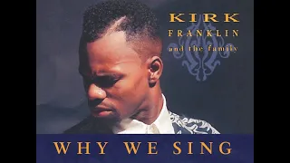 Kirk Franklin & The Family (Live)  – Why We Sing