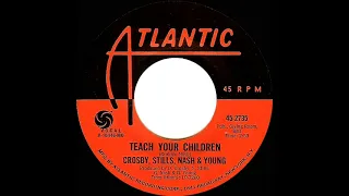 1970 HITS ARCHIVE: Teach Your Children - Crosby, Stills, Nash & Young (mono 45)