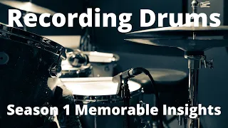 Recording Drums Podcast Season 1 Memorable Insights