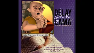 Delay Lama- I will survive but its even more terrible, READ Description for more DETAILS
