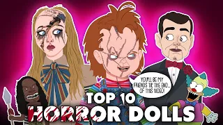Top 10 Horror Dolls / The Evolution of Killer Dolls (ANIMATED)