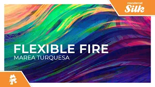 Flexible Fire - Marea Turquesa [Monstercat Release]