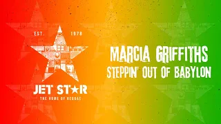 Marcia Griffiths - Stepping Out of Babylon (Official Audio) | Jet Star Music