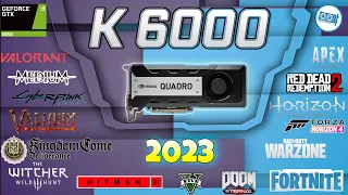 NVIDIA Quadro K6000 in 30 games  | 2023