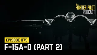 075 - F-15A-D (part 2)