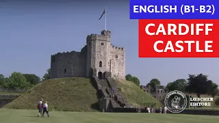 English - Cardiff Castle (B1-B2)