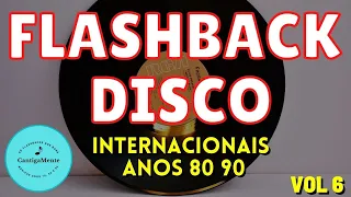 Flashbacks Internacionais Discoteca #6