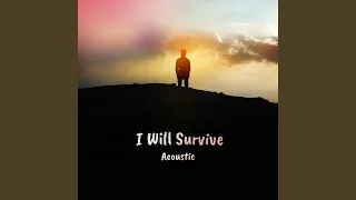 I Will Survive (Acoustic)