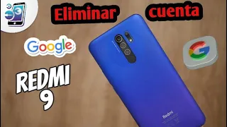 Eliminar la cuenta Google de Xiaomi Redmi 9