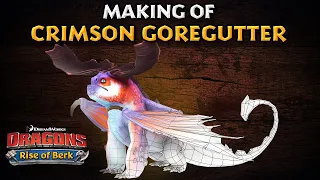 DreamWorks Dragons: Rise of Berk | Making of Crimson Goregutter