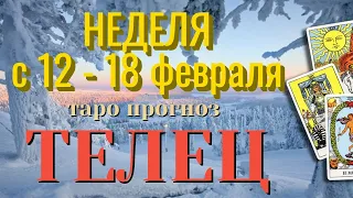 ТЕЛЕЦ ❄️❄️❄️ НЕДЕЛЯ с 12 - 18 февраля 2024 года Таро Прогноз ГОРОСКОП Angel Tarot