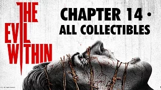 The Evil Within - All Collectibles Locations Video Guide ¦  Chapter 14: Ulterior Motives