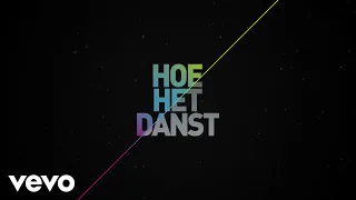 Marco Borsato, Armin van Buuren, Davina Michelle - Hoe Het Danst (Lyric Video)