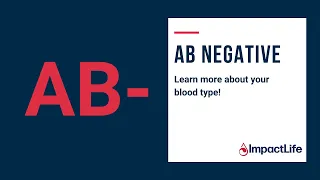 AB- is the least common blood type! Learn more about this type and top ways to give!