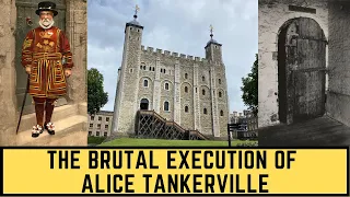 The BRUTAL Execution Of Alice Tankerville - Escaping The Tower Of London