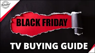 2021 TV Buying Guide | Best Black Friday Deals