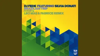 Brazilian Trip (Leo Mas & Fabrice Remix)