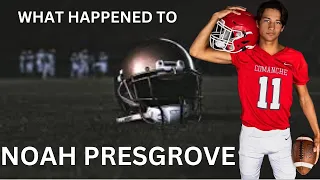 What Happened to Noah Presgrove ?