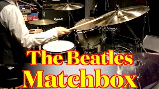 The Beatles - Matchbox (Drums cover from fixed angle)