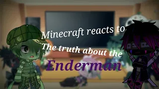 Minecraft reacts to the Truth about the Enderman || Gacha Club || My AU || 800+ sub special