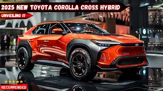 Unveiling the 2025 Toyota Corolla Cross Hybrid: Everything You Need to Know!