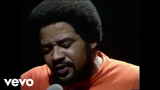 Bill Withers - Use Me (BBC In Concert, May 11, 1974)