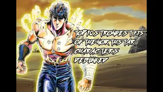 10 Strongest Fist of the North Star Characters (Debunked)