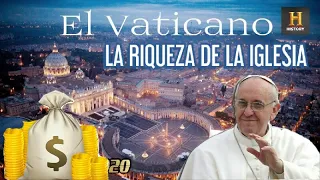 LA RIQUEZA OCULTA DEL VATICANO / LA IGLESIA Y SU FORTUNA / EL VATICANO Y SU IMPUESTO INVENTADO.