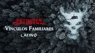 Actividad Paranormal 7: Vínculos Familiares (2021) Tráiler Oficial Doblado Español Latino