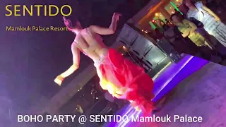 BOHO Party @ SENTIDO Mamlouk Palace