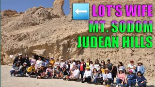 TRIP TO LOT'S WIFE IN MOUNT SODOM AND JUDEAN HILLS / MGA TRIP NI LARRY #judeandesert #pillarofsalt