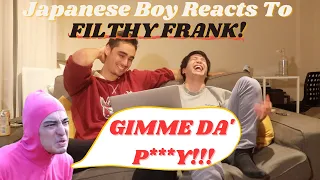 Japanese Reacts to Filthy Frank(Pink guy)