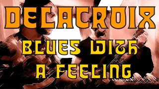 Blues With A Feeling - Paul Butterfield - Delacroix