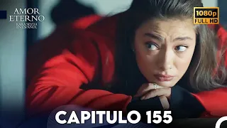 Amor Eterno Capítulo 155 (Doblado en Espanol)