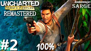 Zagrajmy w Uncharted: Fortuna Drake'a Remastered PL (100%) odc. 2 - Zaskakujące znalezisko